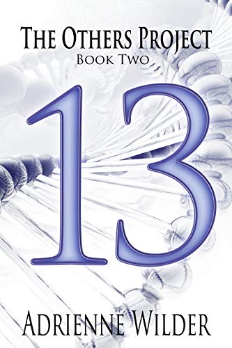 Thirteen: Part One (The Others Project #2)