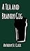 A Tea and Brandy Gig: A Ruc...