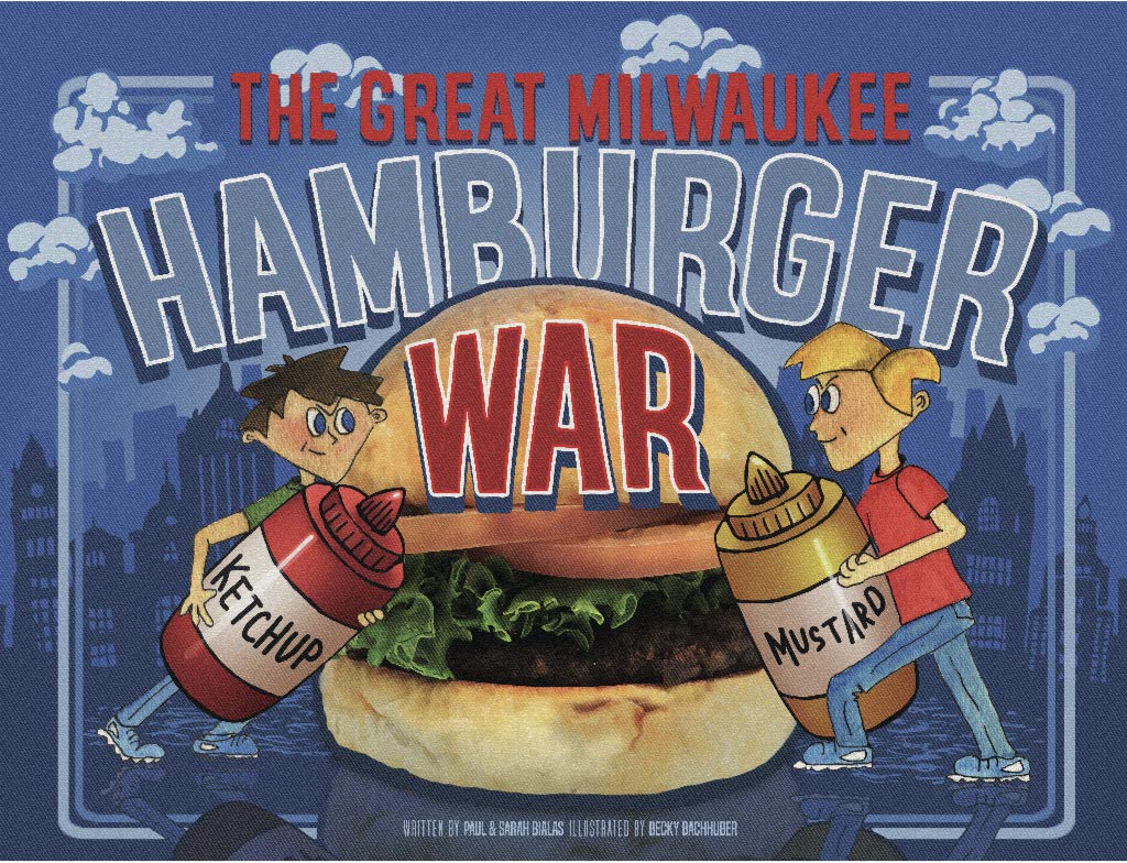 The Great Milwaukee Hamburger War (Hardcover)