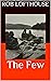 The Few