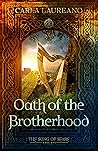 Oath of the Brotherhood by C.E. Laureano Oath of the Brotherhood by C.E. Laureano