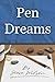 Pen Dreams