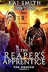 The Reaper's Apprentice (The Chosen #2)