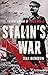 Stalin's War: A New History of World War II