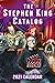 2021 Stephen King Catalog: Stephen King Goes to the Movies