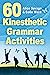 60 Kinesthetic Grammar Acti...