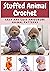 Stuffed Animal Crochet: Eas...