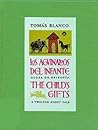 Los Aguinaldos del Infante: Glosa de Epifania/The Child's Gift: A Twelfth Night Tale