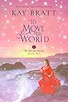 To Move the World