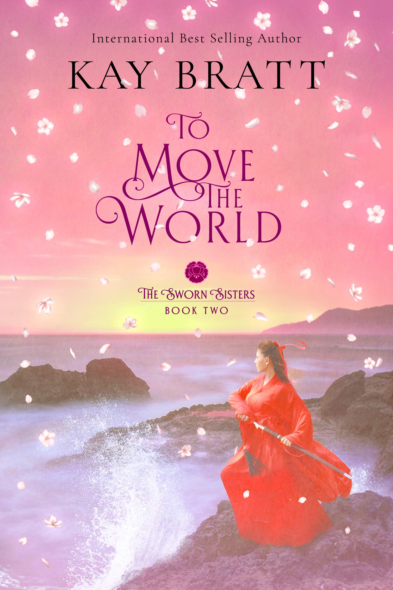 To Move the World (Sworn Sisters, #2)