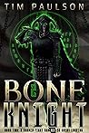A Doomed Fight and Not So Great Landing (Bone Knight #2)