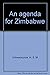 An Agenda for Zimbabwe