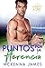Puntos por la Herencia (Amor Heredado) (Spanish Edition)