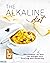 The Alkaline Diet: The Eleg...