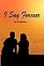 I Say Forever