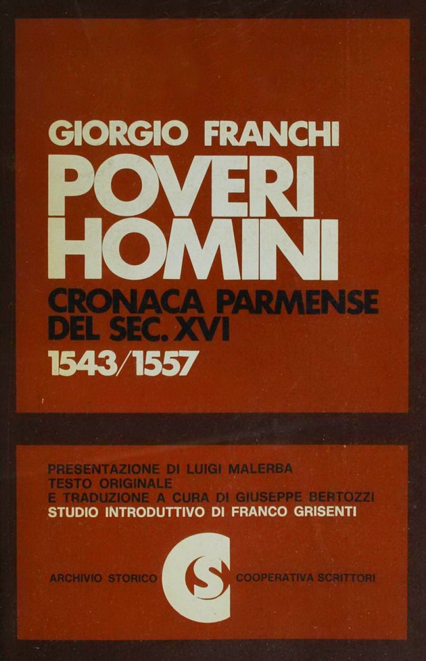Poveri homini. Cronaca parmense del Sec. XVI 1543/1557