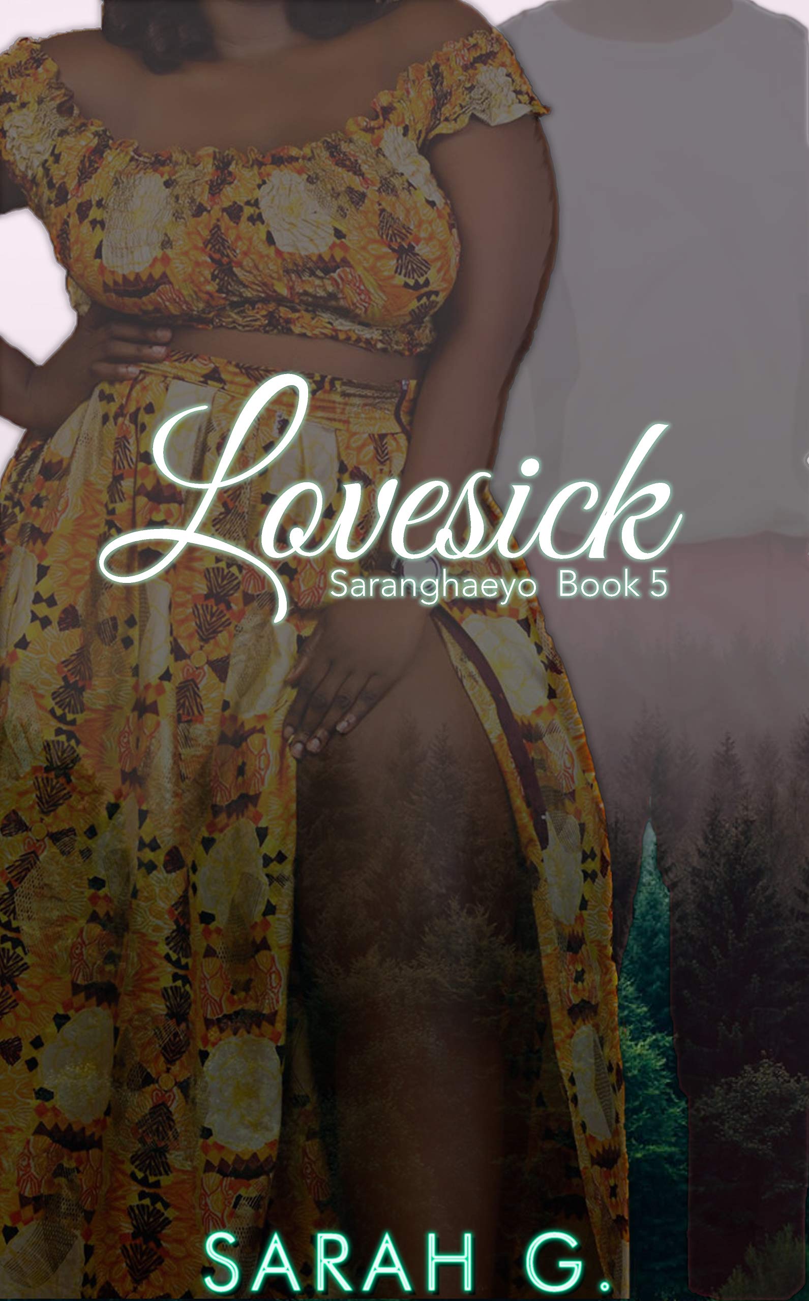 LoveSick (Saranghaeyo #5)