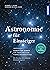 Astronomie für Einsteiger: Schritt für Schritt zur erfolgreichen Himmelsbeobachtung (German Edition)