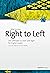 Right to Left: Der Leitfaden zu Lean und Agile für Digital Leader (German Edition)