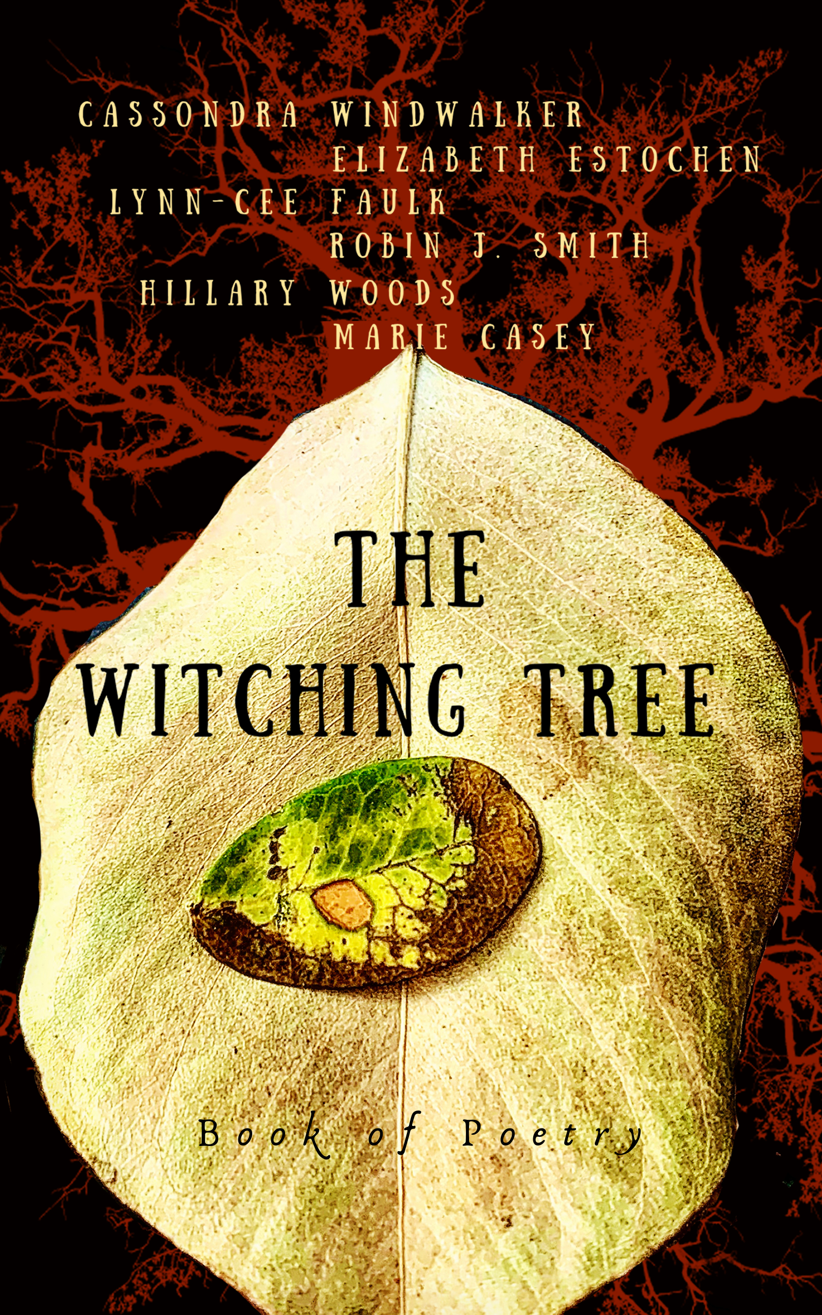 The Witching Tree: A poetry chapbook
