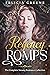 Regency Romps: The Complete Steamy Romance Collection (Regency Romance Collections Book 1)