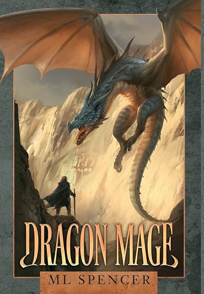 Portada de Dragon Mage, de M.L. Spencer