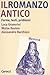 Il romanzo antico. Forme, t...