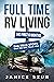 Full Time RV Living  by Janice Szur