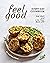 Feel Good Every Day Cookboo...