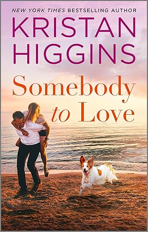 Somebody To Love Gideon S Cove 3 By Kristan Higgins