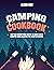 Camping Cookbook by Alvin Ray
