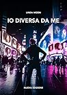 Io diversa da me by Unknown