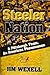 Steeler Nation by Jim Wexell