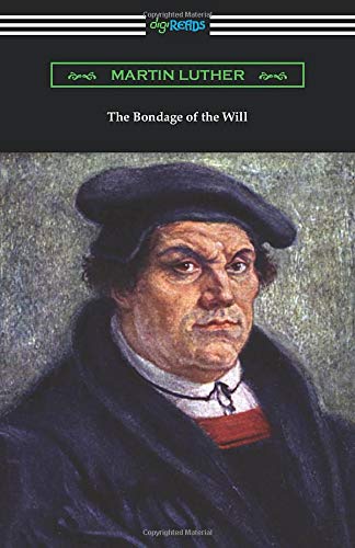 The Bondage of the Will