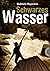 Schwarzes Wasser