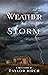 Weather the Storm: A True Story