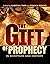 The Gift of Prophecy in Scripture and History by Alberto R. Timm