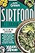 Sirtfood Diet Cookbook: The...