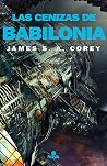 Book cover for Las cenizas de Babilonia (The Expanse 6) (Spanish Edition)