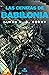 Las cenizas de Babilonia (The Expanse 6) (Spanish Edition)