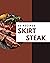 50 Skirt Steak Recipes by Paula Stone