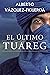 El último tuareg (Bestseller)