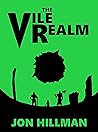 The Vile Realm
