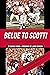 Belue to Scott!: The greate...