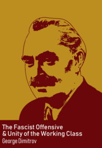 The Fascist Offensive, and Unity of the Working Class (Foundations, #10)