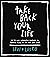 Take Back Your Life: A 40-Day Interactive Journey to Thinking Right So You Can Live Right
