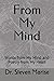 From My Mind: Words from My...