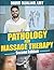 Pathology for Massage Thera...