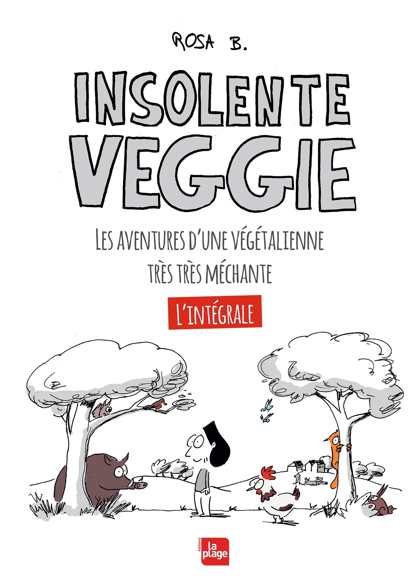 Insolente Veggie L'intégrale ! (Paperback)