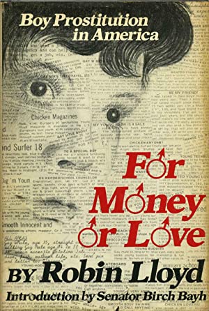 For Money or Love: Boy Prostitution in America (Hardcover)